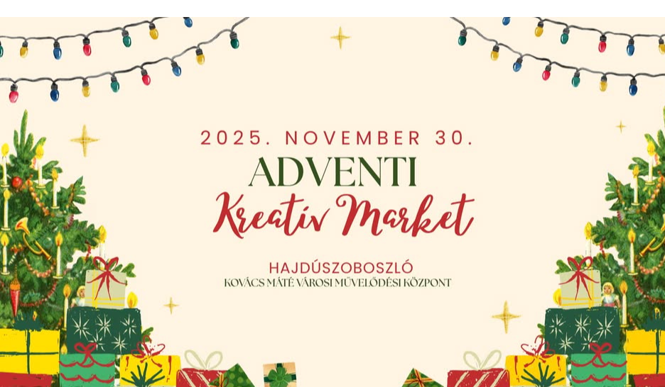 Adventi Kreatív Market – Hajdúszoboszló